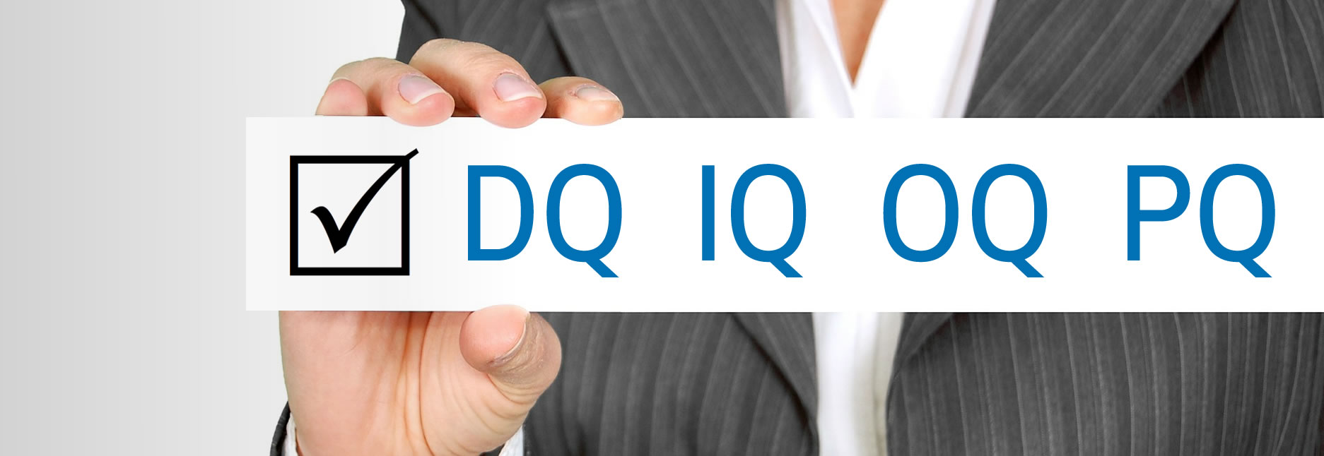 Validaciones DQ IQ OQ PQ Leadertecna